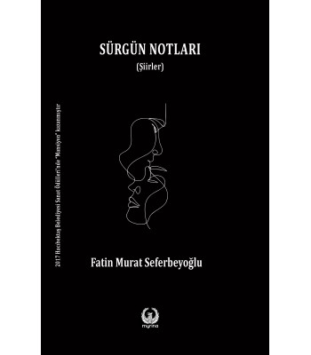 Sürgün Notları, şiir, Fatin Murat Seferbeyoğlu